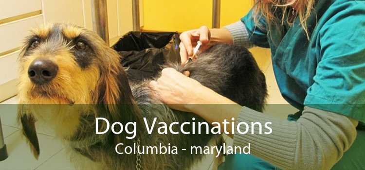 Dog Vaccinations Columbia - maryland